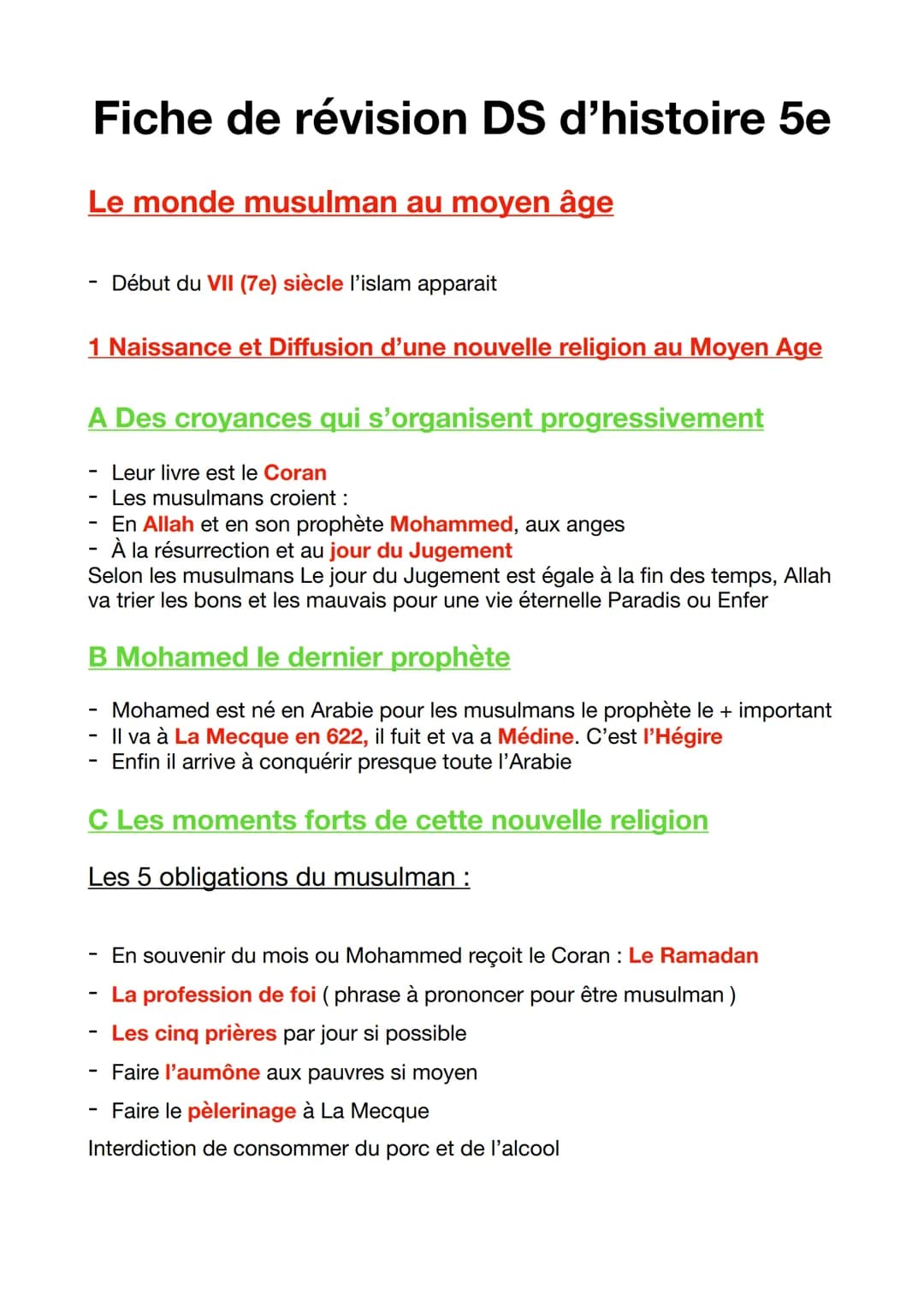 Fiche de révision DS d'histoire 5e
Le monde musulman au moyen âge
1 Naissance et Diffusion d'une nouvelle religion au Moyen Age
A Des croyan