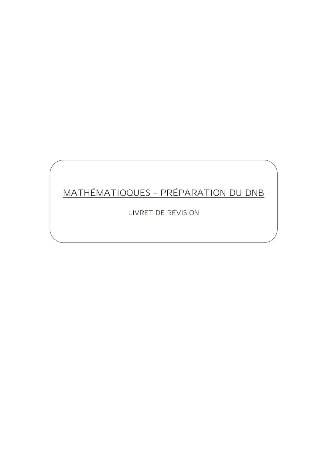 MATHÉMATIQUES – PRÉPARATION DU DNB
LIVRET DE RÉVISION FICHE 1
EXO TYPE BREVET:
L'unité de longueur est le centimètre.
On donne :
Les points 