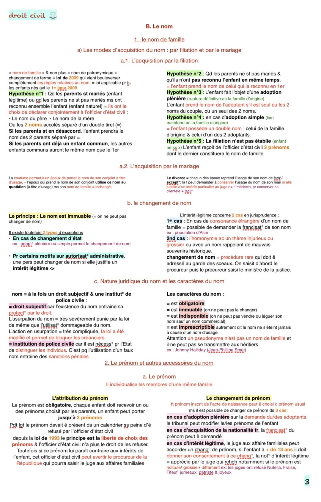 droit civil
B. Le nom
1. le nom de famille
a) Les modes d'acquisition du nom : par filiation et par le mariage
a.1. L'acquisition par la fil