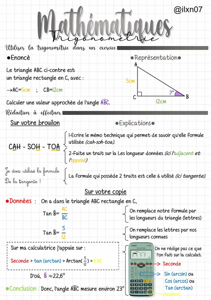 Mathématiques
C'est quoi ?!
●Trigonométrie
La trigonométrie sert à mettre
en relation des angles et des
longueurs dans un triangle
rectangle
