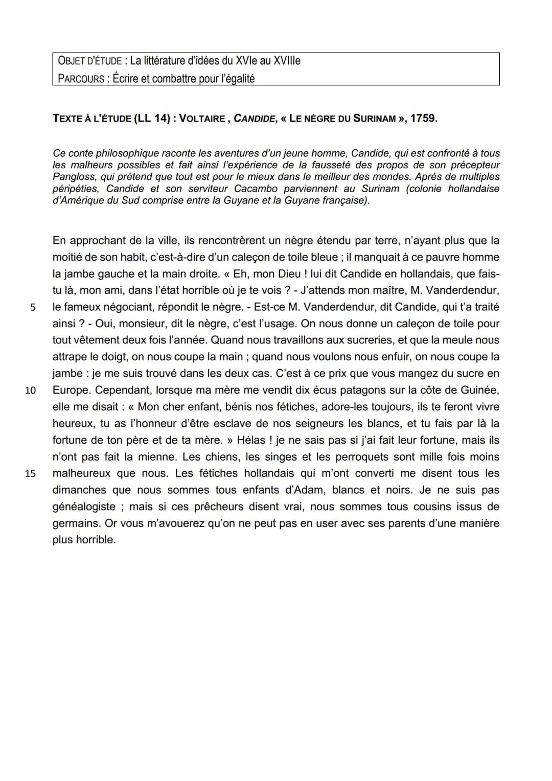 10
OBJET D'ÉTUDE : La littérature d'idées du XVIe au XVIIIe
PARCOURS : Écrire et combattre pour l'égalité
15
TEXTE À L'ÉTUDE (LL 14): VOLTAI