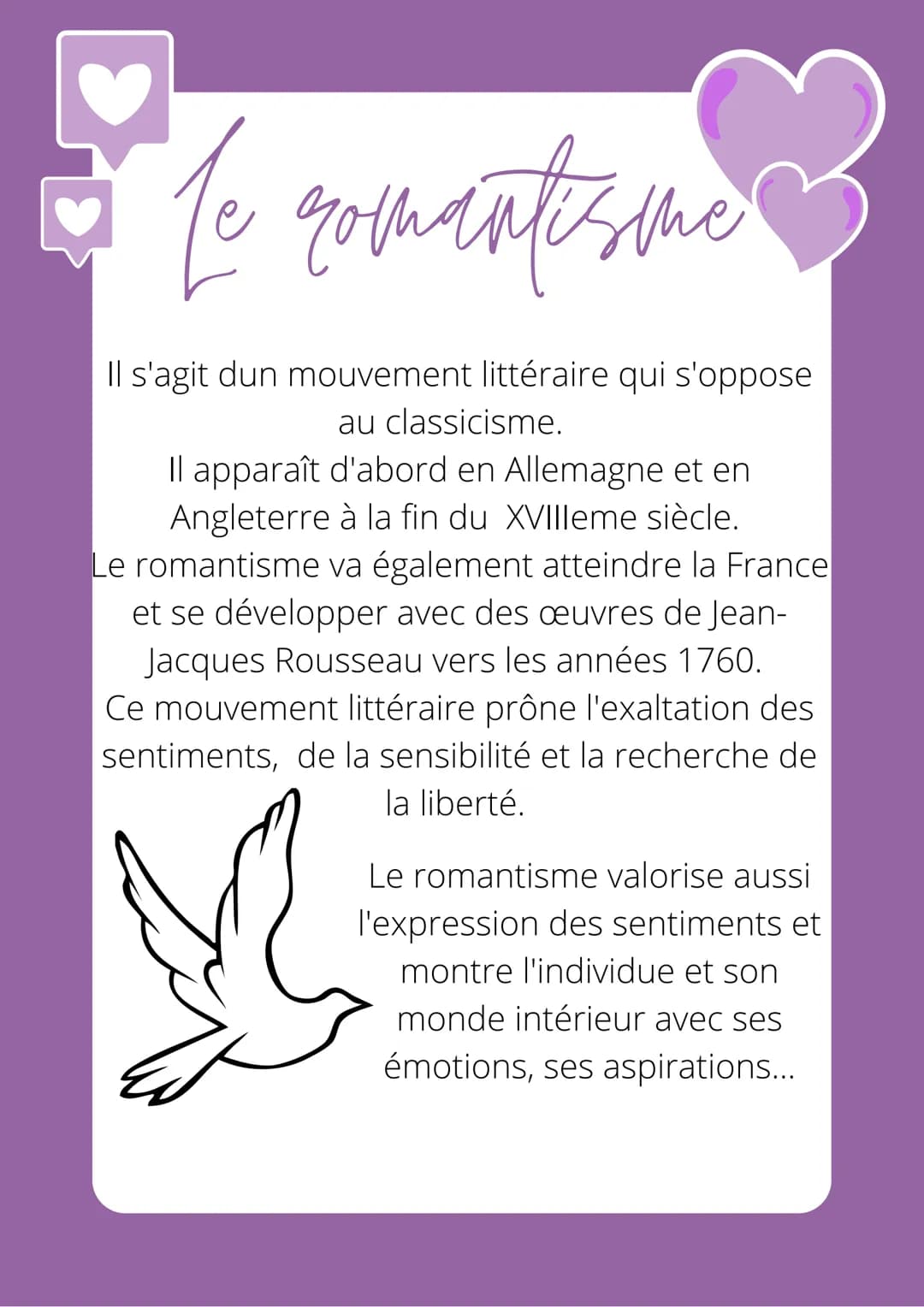 Le romantis me
Il s'agit dun mouvement littéraire qui s'oppose
au classicisme.
Il apparaît d'abord en Allemagne et en
Angleterre à la fin du