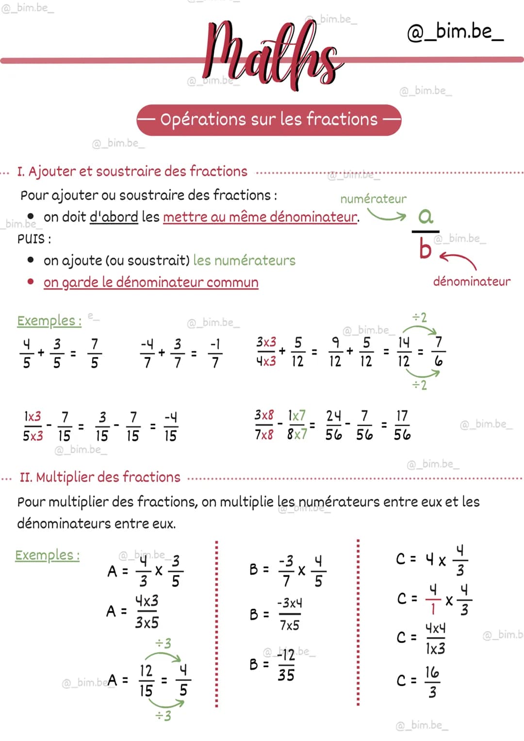 @_bim.be_
bim.be
PUIS:
@_bim.be_
I. Ajouter et soustraire des fractions
Pour ajouter ou soustraire des fractions :
on doit d'abord les mettr