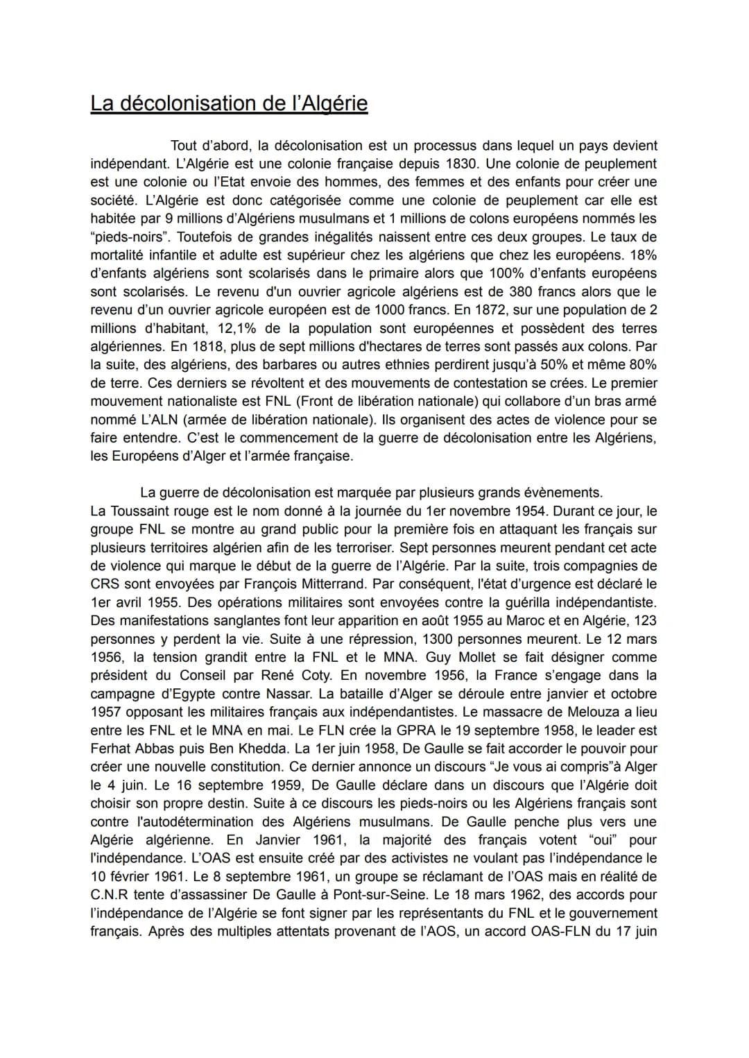 La décolonisation de l'Algérie
Tout d'abord, la décolonisation est un processus dans lequel un pays devient
indépendant. L'Algérie est une c