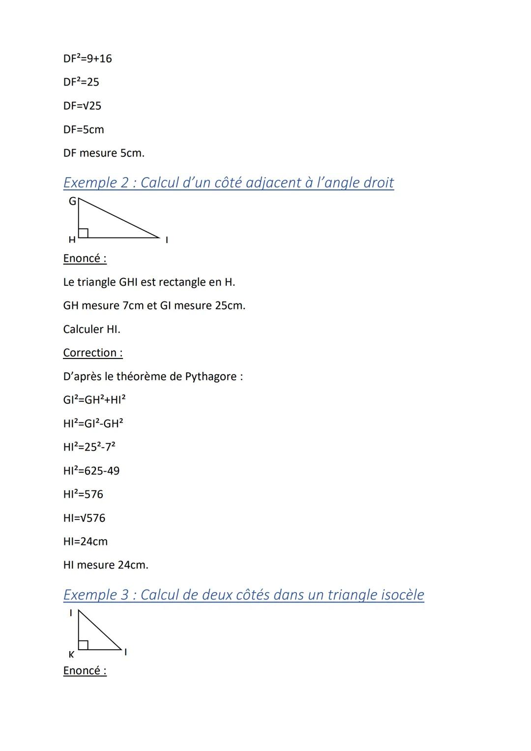 Théorème de Pythagore
Définition
Dans un triangle rectangle, l'hypoténuse au carré est égale à la somme des deux
autres sommets au carré.
Ut