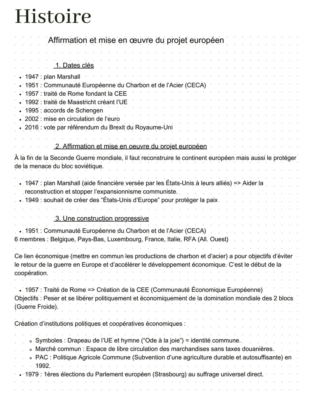 Histoire
Affirmation et mise en œuvre du projet européen
1. Dates clés
.1947 plan Marshall
1951 Communauté Européenne du Charbon et de l'Aci