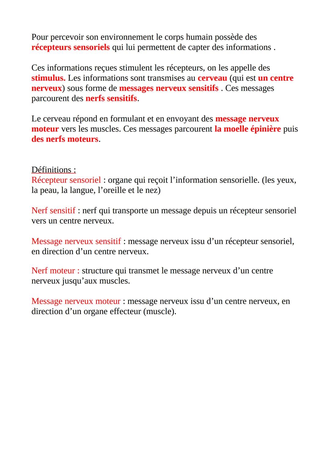 Pour percevoir son environnement le corps humain possède des
récepteurs sensoriels qui lui permettent de capter des informations.
Ces inform