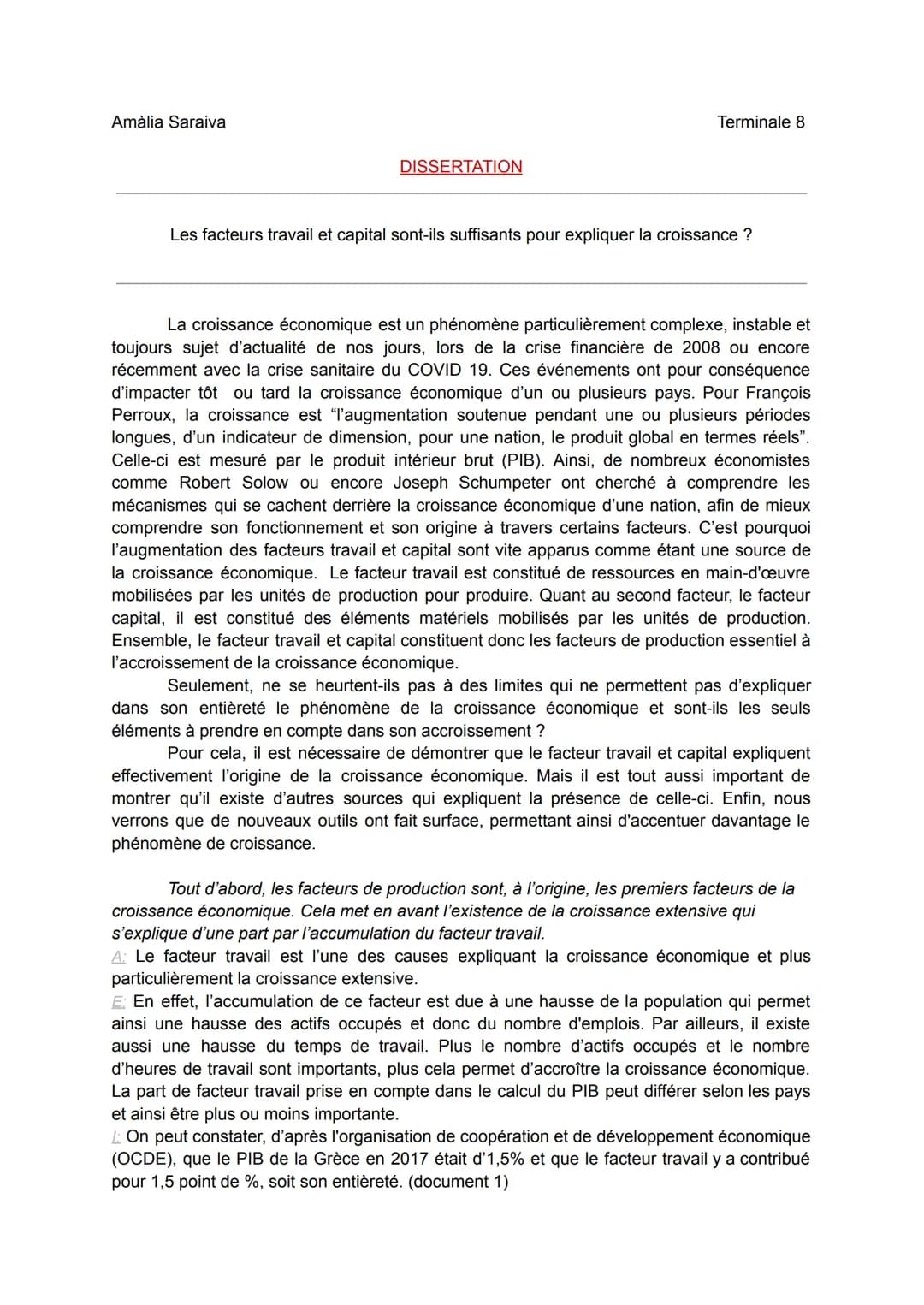 Amàlia Saraiva
DISSERTATION
Terminale 8
Les facteurs travail et capital sont-ils suffisants pour expliquer la croissance ?
La croissance éco