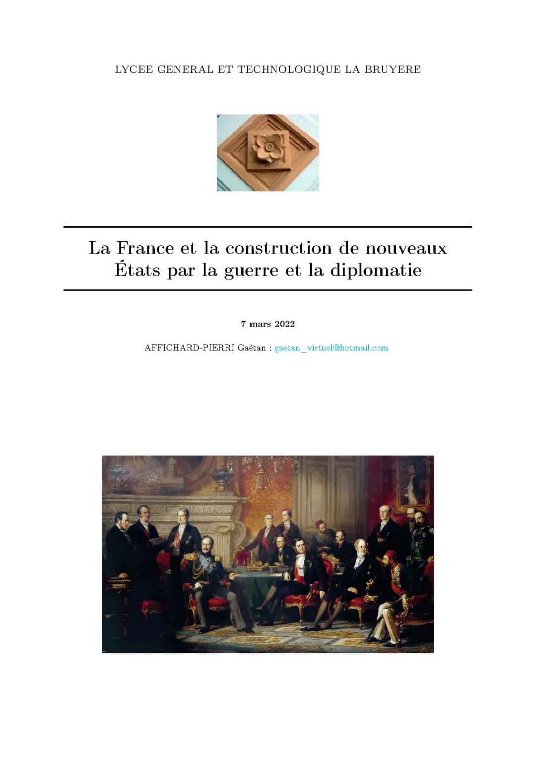 La France et la construction de nouveaux États par la guerre et la diplomatie