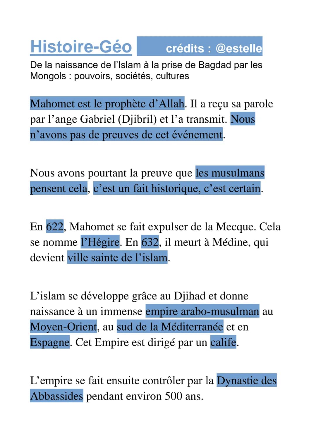 Histoire-Géo
crédits : @estelle
De la naissance de l'Islam à la prise de Bagdad par les
Mongols : pouvoirs, sociétés, cultures
Mahomet est l