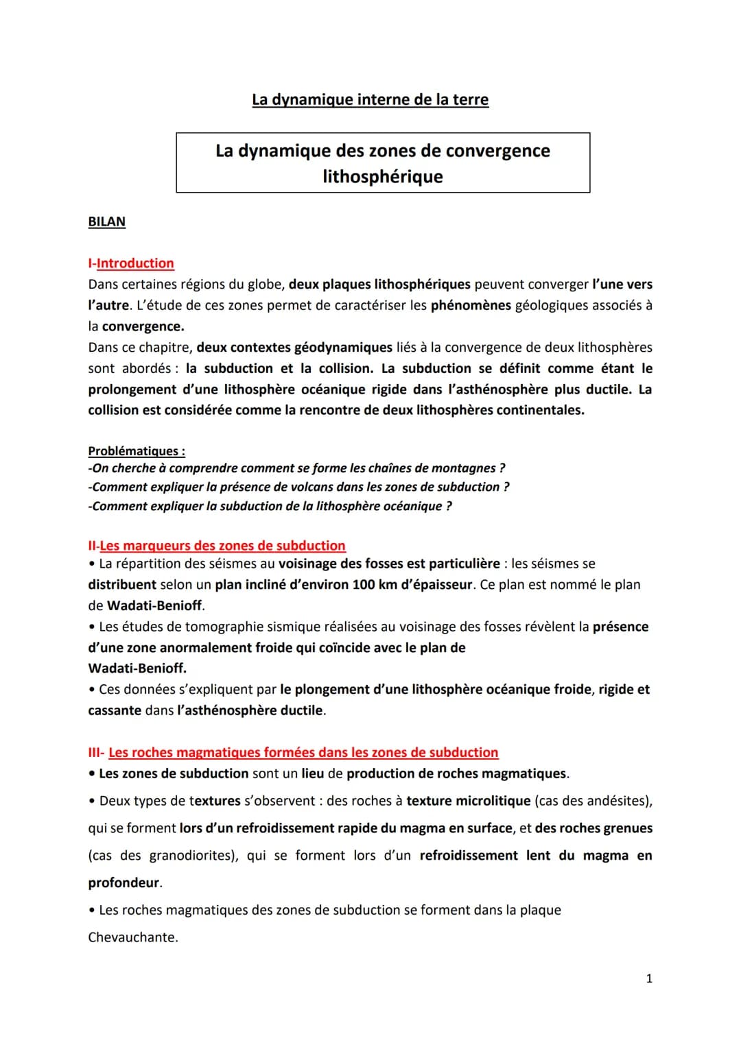 BILAN
La dynamique interne de la terre
La dynamique des zones de convergence
lithosphérique
I-Introduction
Dans certaines régions du globe, 