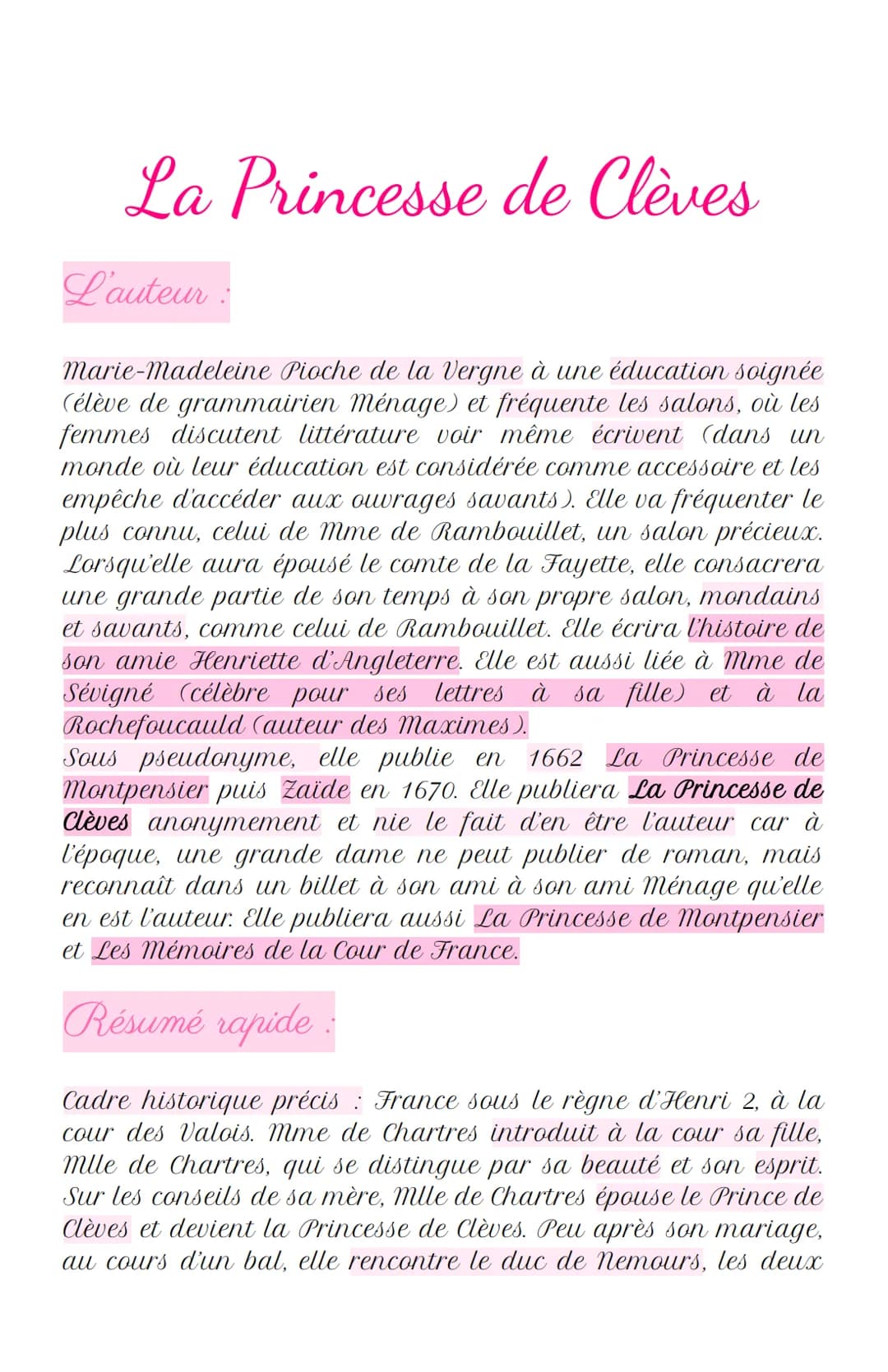 La Princesse de Clèves
L'auteur :
marie-Madeleine Pioche de la Vergne à une éducation soignée
(élève de grammairien ménage) et fréquente les