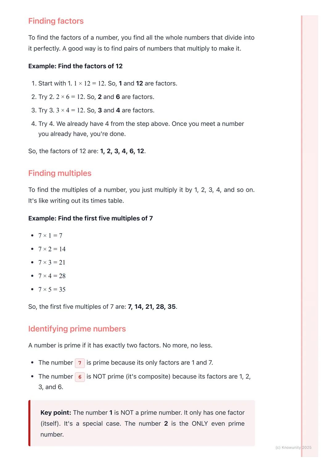 # Factors, Multiples, and Primes

What this topic is about

This is all about breaking numbers down and building them up. We're looking
at w