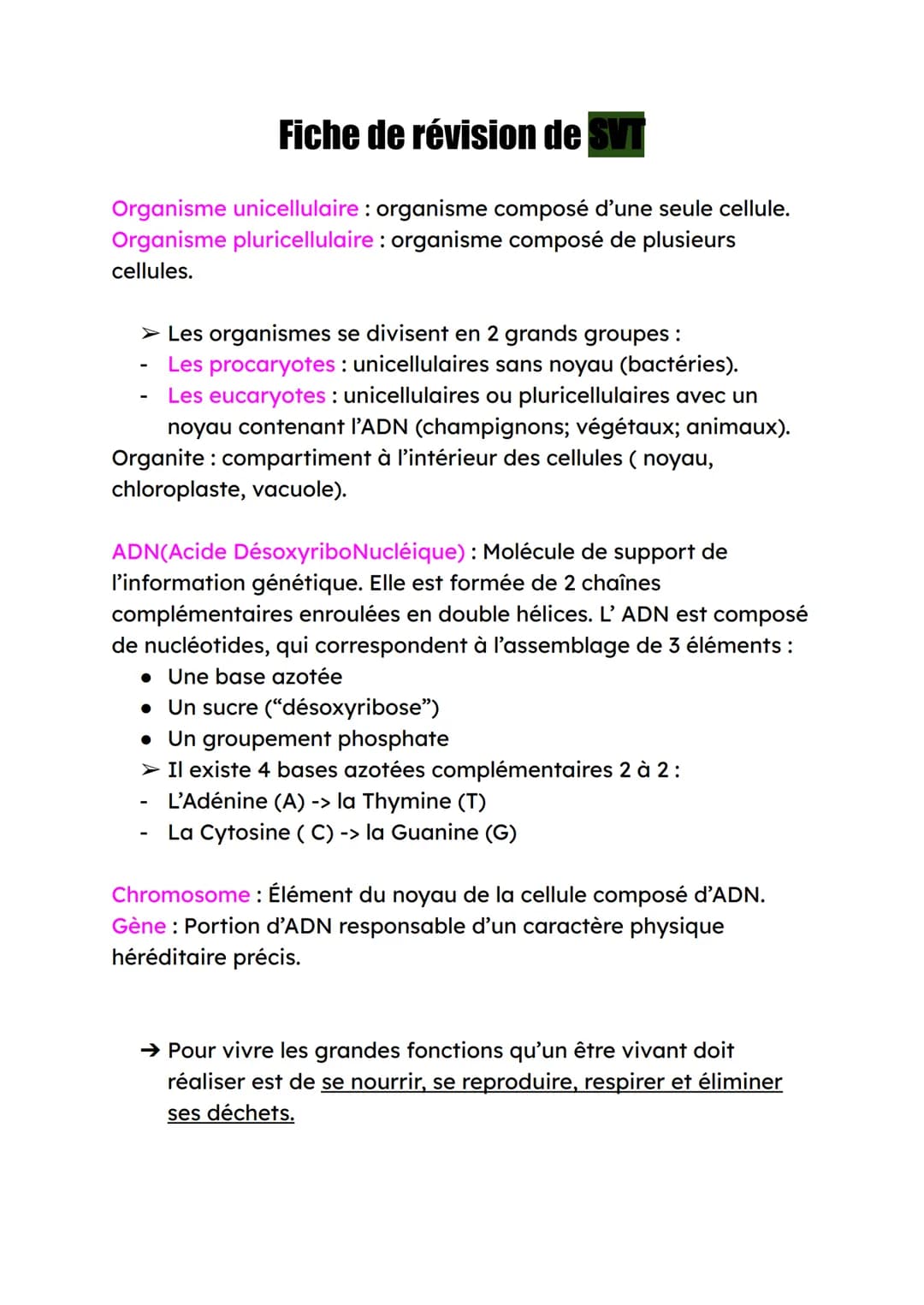 Fiche de révision de SVT
Organisme unicellulaire : organisme composé d'une seule cellule.
Organisme pluricellulaire : organisme composé de p