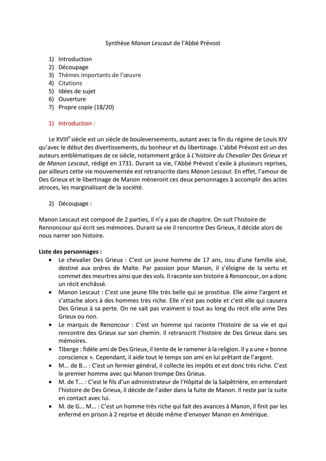 1) Introduction
2) Découpage
Synthèse Manon Lescaut de l'Abbé Prévost
3) Thèmes importants de l'œuvre
4) Citations
5) Idées de sujet
6) Ouve