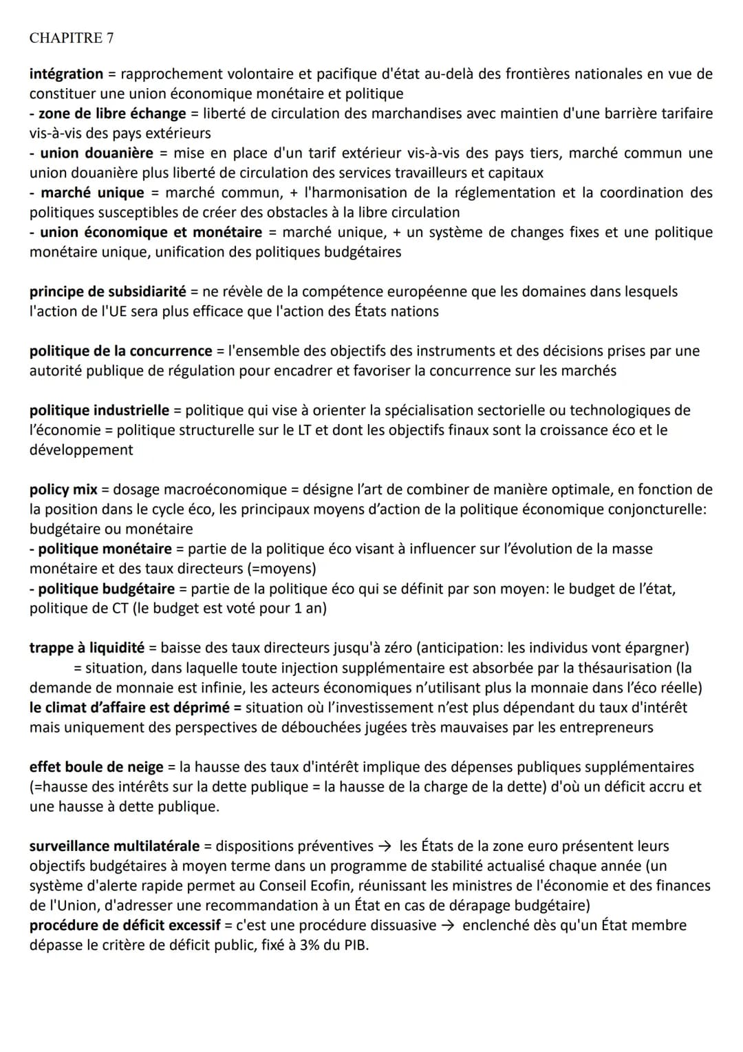 CHAPITRE 7
intégration = rapprochement volontaire et pacifique d'état au-delà des frontières nationales en vue de
constituer une union écono