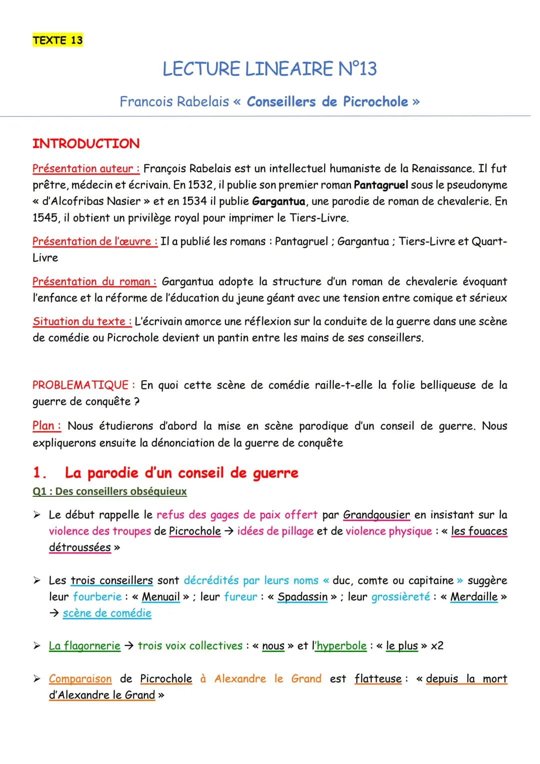 TEXTE 13
LECTURE LINEAIRE N°13
Francois Rabelais « Conseillers de Picrochole >>
INTRODUCTION
Présentation auteur : François Rabelais est un 