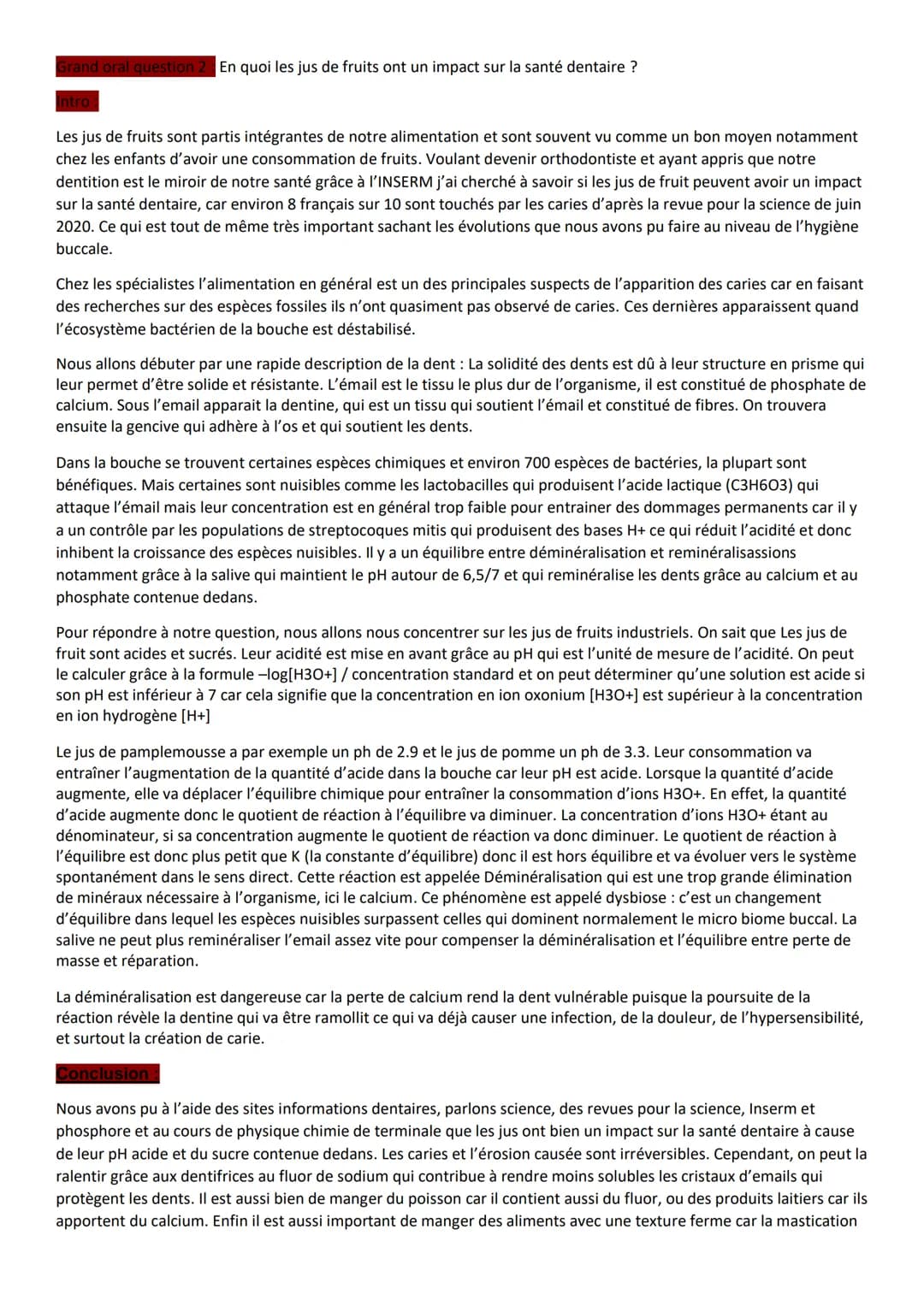 Grand oral question 2 En quoi les jus de fruits ont un impact sur la santé dentaire ?
Intro
Les jus de fruits sont partis intégrantes de not