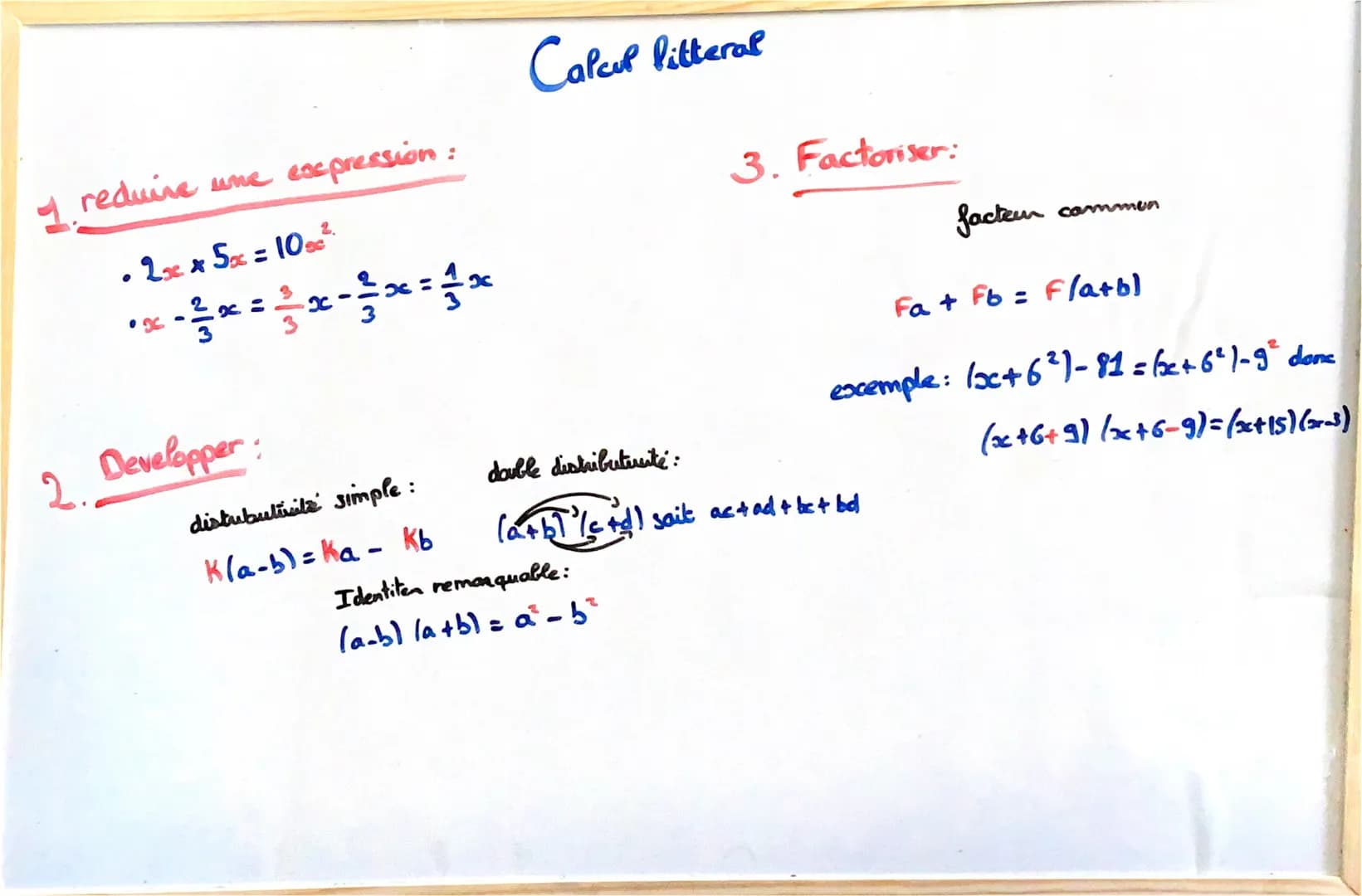1 reduire une expression:
• 2x * 5% = 10²
x:
2. Developper :
distubutivité simple :
к(a-b) = ka- Кь
Calcul litteral
double distributerite:
3
