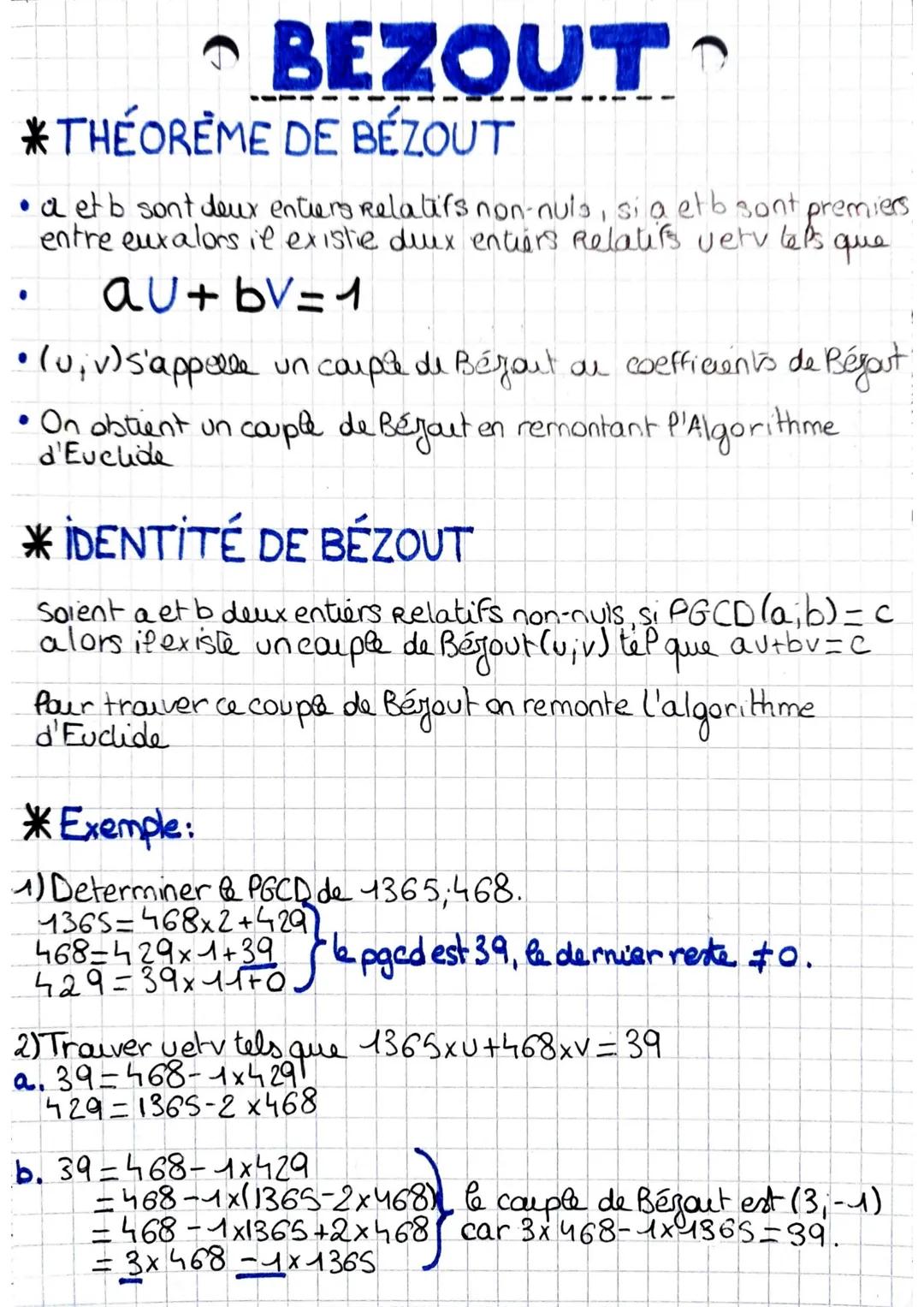 # BEZOUT

*THÉORÈME DE BÉZOUT
* a etb sont deux entiers Relatifs non-nula, si a etb sont premiers
entre euxalors il existe duux entiers Rela