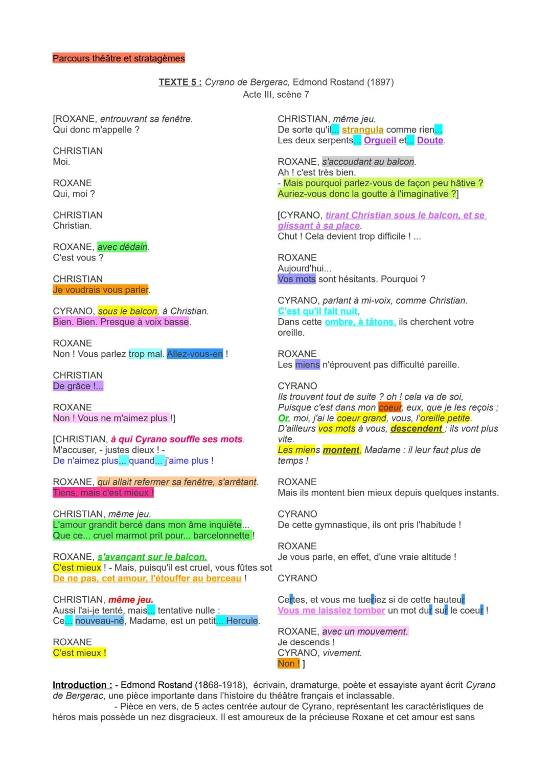 Parcours théâtre et stratagèmes
[ROXANE, entrouvrant sa fenêtre.
Qui donc m'appelle ?
CHRISTIAN
Moi.
ROXANE
Qui, moi ?
CHRISTIAN
Christian.
