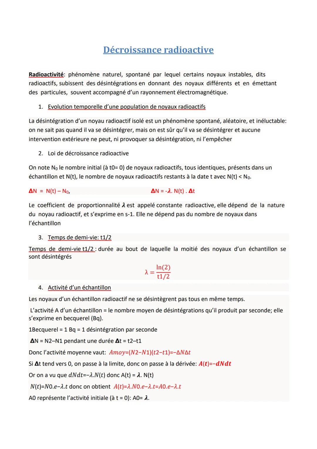 Décroissance radioactive
Radioactivité: phénomène naturel, spontané par lequel certains noyaux instables, dits
radioactifs, subissent des dé
