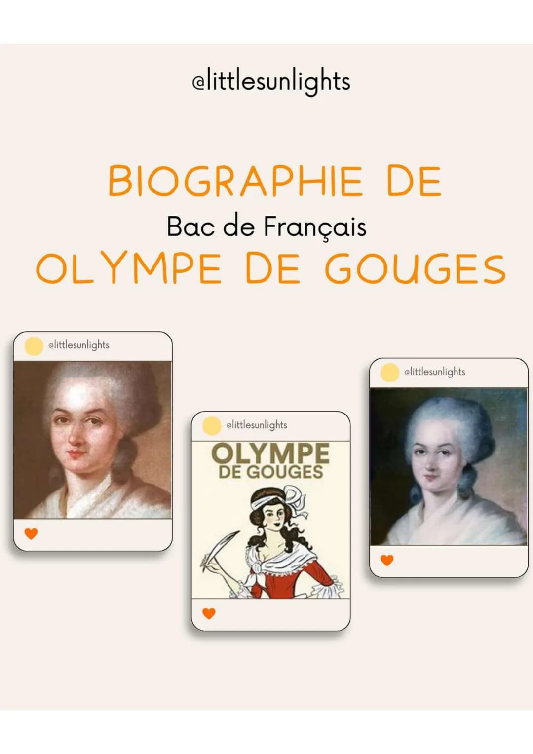 @littlesunlights
BIOGRAPHIE DE
Bac de Français
OLYMPE DE GOUGES
elittlesunlights
elittlesunlights
OLYMPE
DE GOUGES
@littlesunlights 1
2
3
LO