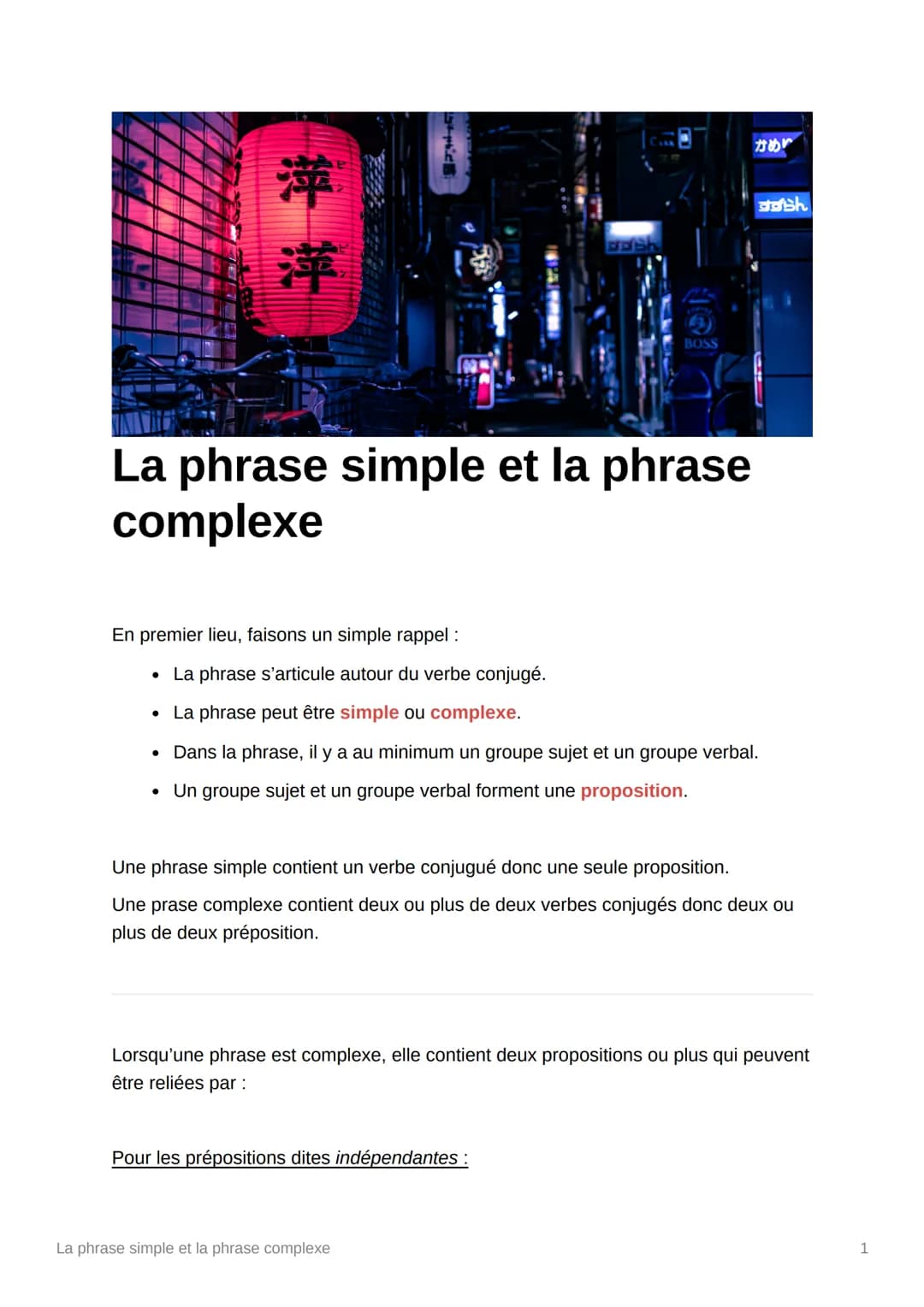 萍 萍
+55
La phrase simple et la phrase
complexe
BOSS
かめ
En premier lieu, faisons un simple rappel :
• La phrase s'articule autour du verbe co