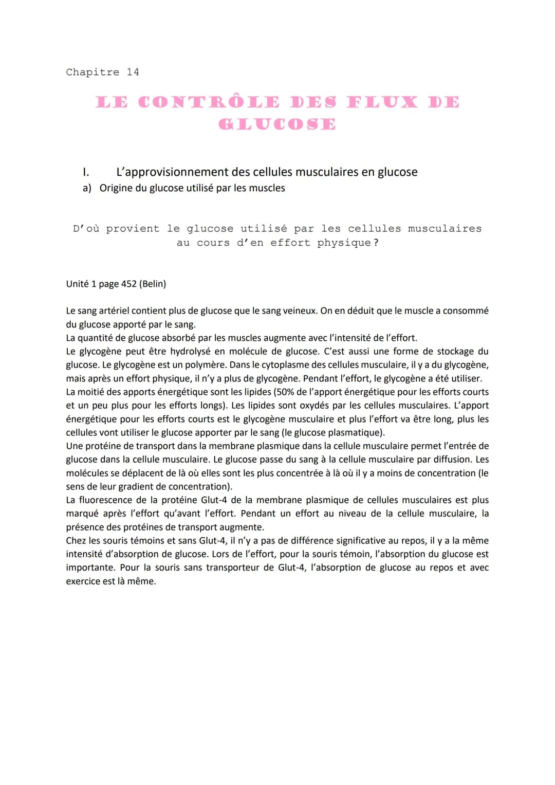 Chapitre 14
LE CONTRÔLE DES FLUX DE
GLUCOSE
I.
L'approvisionnement des cellules musculaires en glucose
a) Origine du glucose utilisé par les