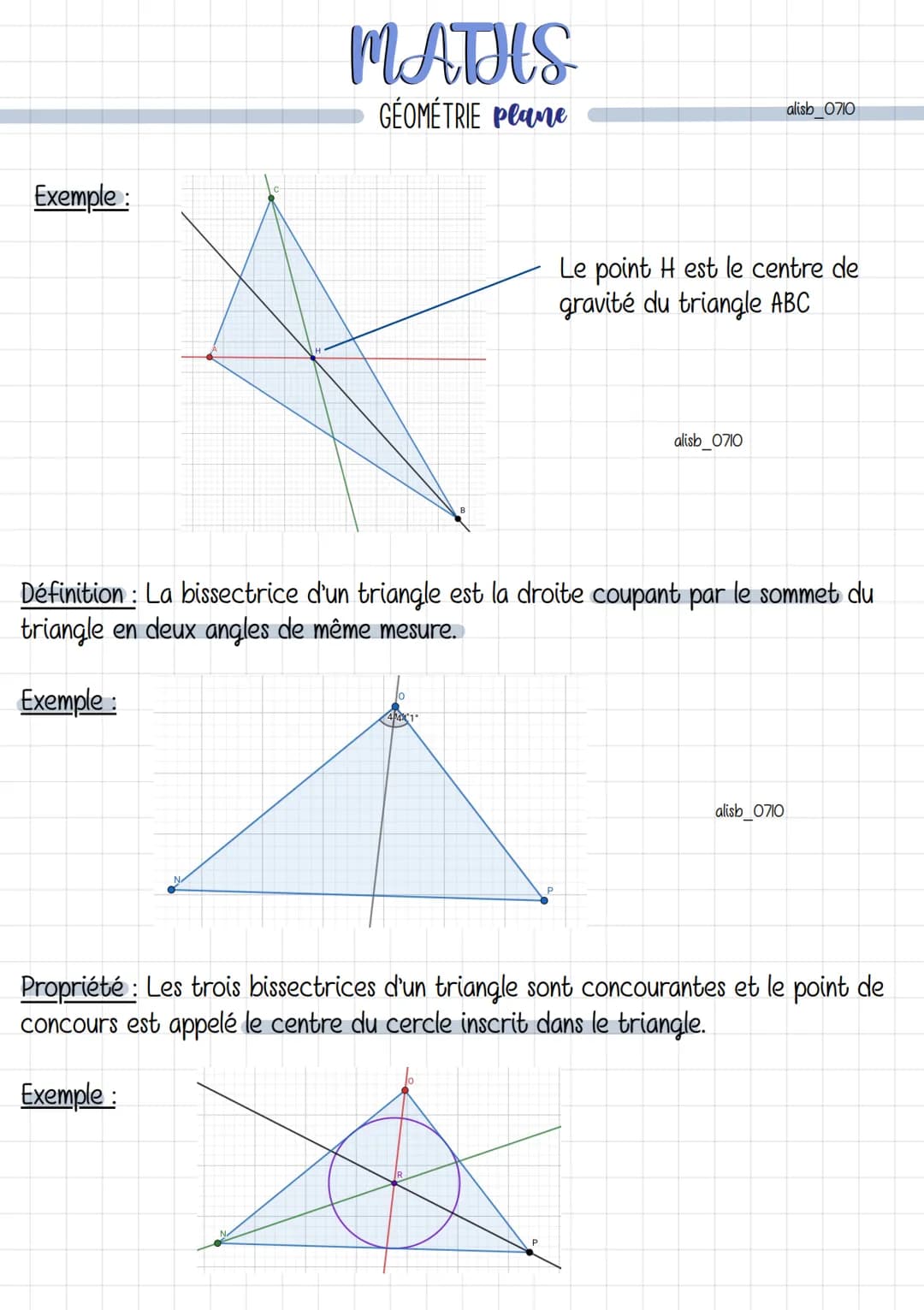 Droites remarquables
Définition : La médiatrice d'un segment est un segment à équidistance des
extrémités du segment.
A
MATHS
GÉOMÉTRIE Plan