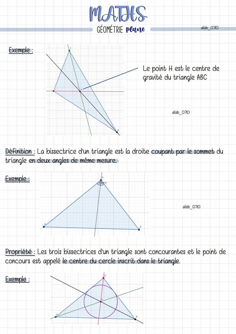 Droites remarquables
Définition : La médiatrice d'un segment est un segment à équidistance des
extrémités du segment.
A
MATHS
GÉOMÉTRIE Plan