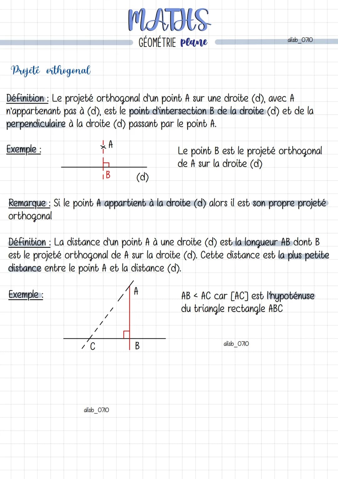 Droites remarquables
Définition : La médiatrice d'un segment est un segment à équidistance des
extrémités du segment.
A
MATHS
GÉOMÉTRIE Plan
