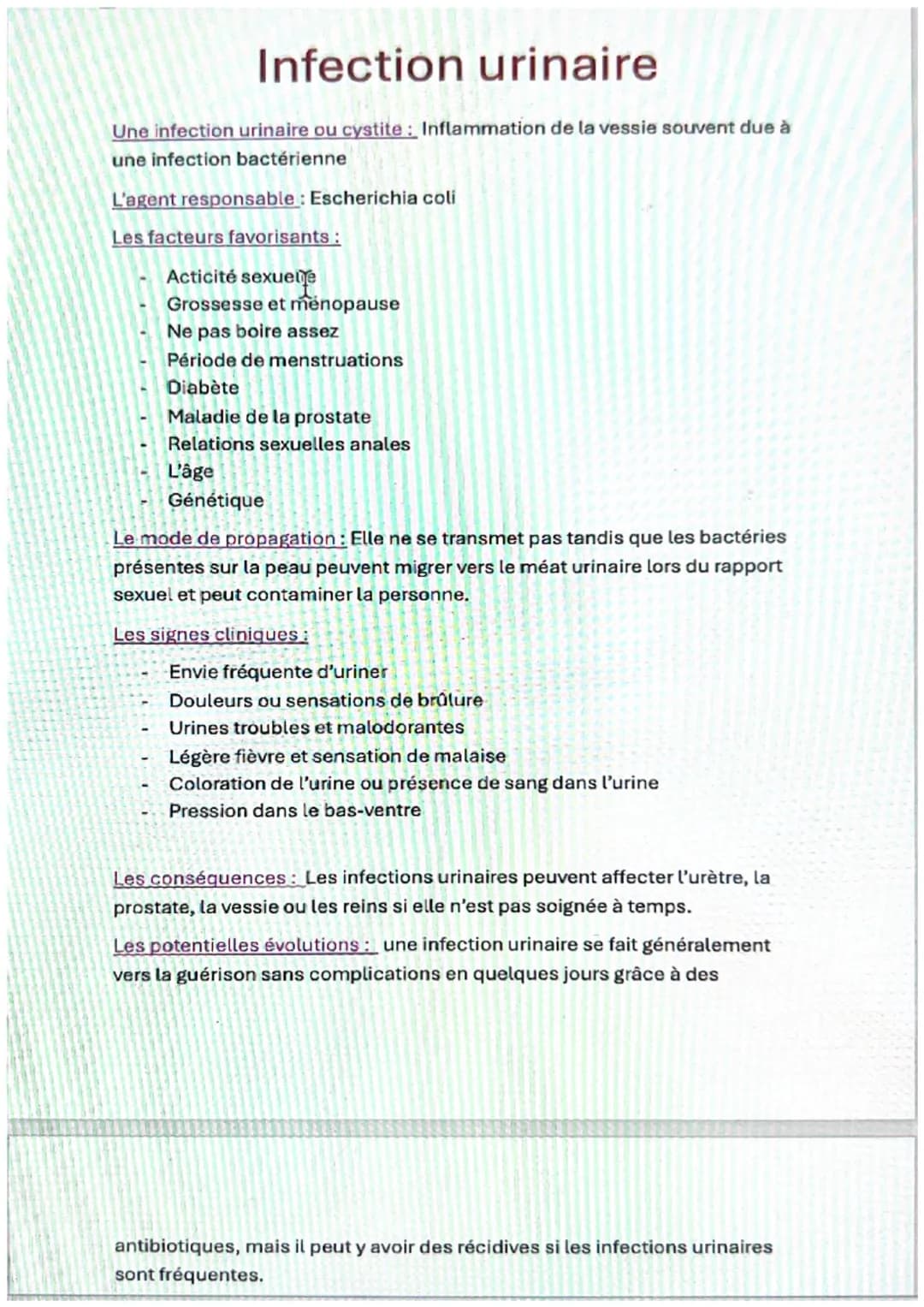 Infection urinaire
Une infection urinaire ou cystite: Inflammation de la vessie souvent due à
une infection bactérienne
L'agent responsable: