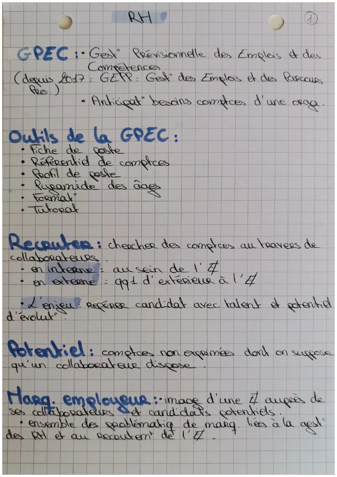 O
)
GPEC · Gest Prévisionnelle des Emplois & des
Competences
(depuis 2017: GEPP: Gest des Emplois et des PaRCOURS
PRO)
• Anticipat" besoins 