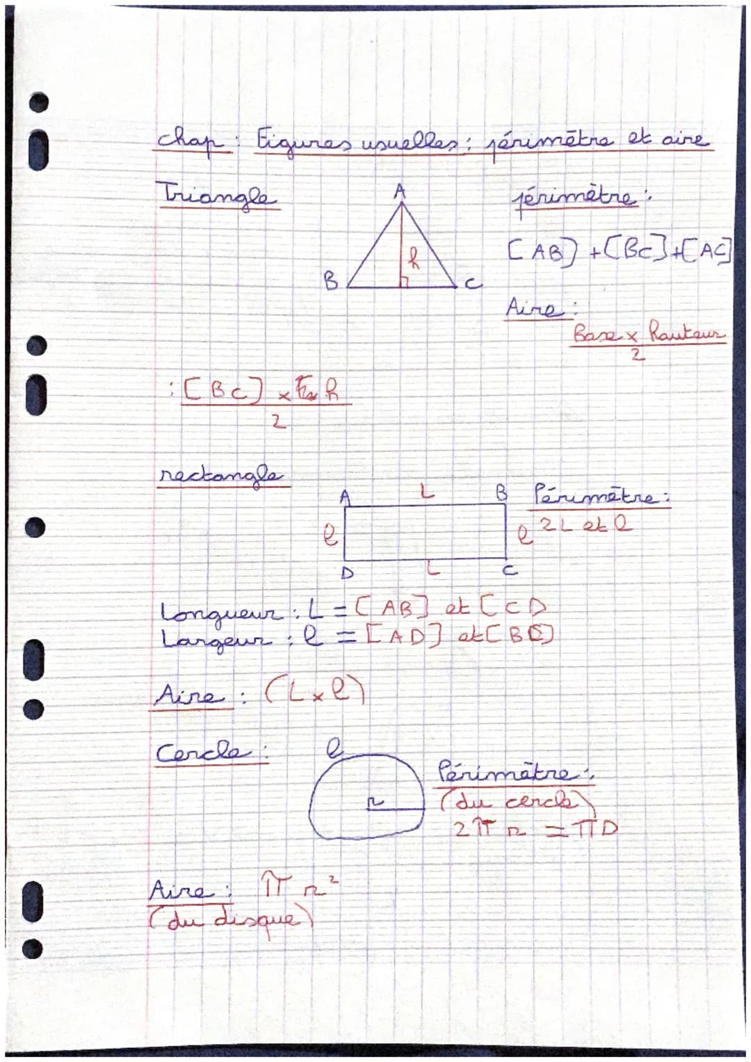 ;
chap Figures usuelles: périmètre et aire
Triangle
A
:[BC] x Fx h
2
rectangle
B
Î
Aire
du disque)
e
2
n
of
P
L
J
с
Longueur : L = [AB] at [