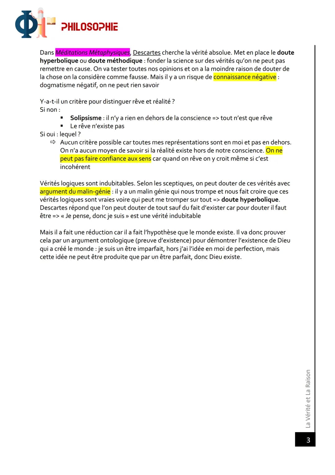 $t-
PHILOSOPHIE
La Vérité
Vérité : propriété du langage et non des choses
On est dans le vrai quand pensée s'accord avec réel. Dépendance as