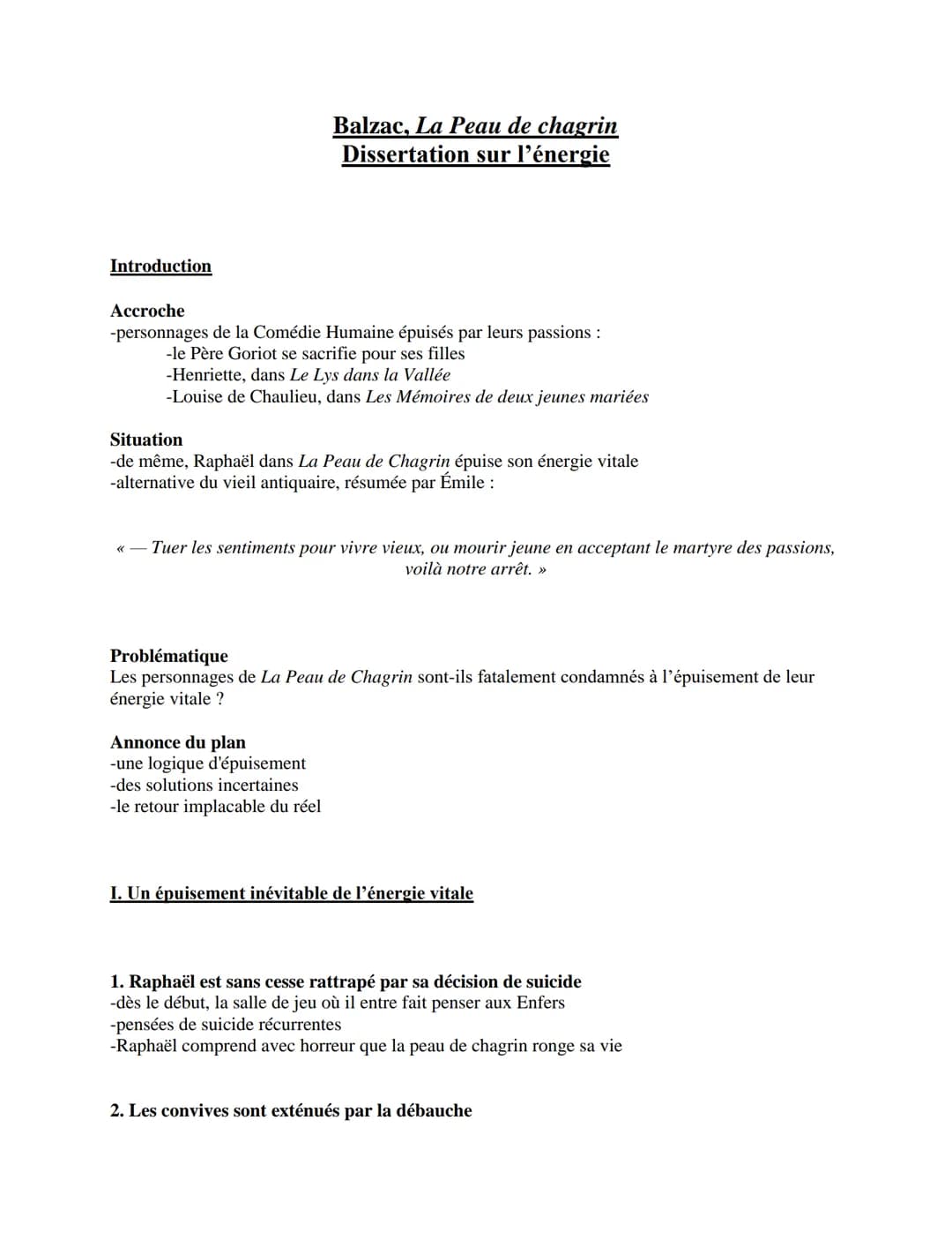 Balzac, La Peau de chagrin
Dissertation sur l'énergie
Introduction
Accroche
-personnages de la Comédie Humaine épuisés par leurs passions:
-