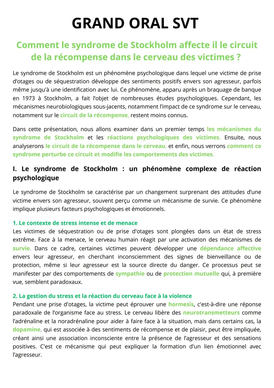 # GRAND ORAL SVT
Comment le syndrome de Stockholm affecte il le circuit
de la récompense dans le cerveau des victimes?

Le syndrome de Stock