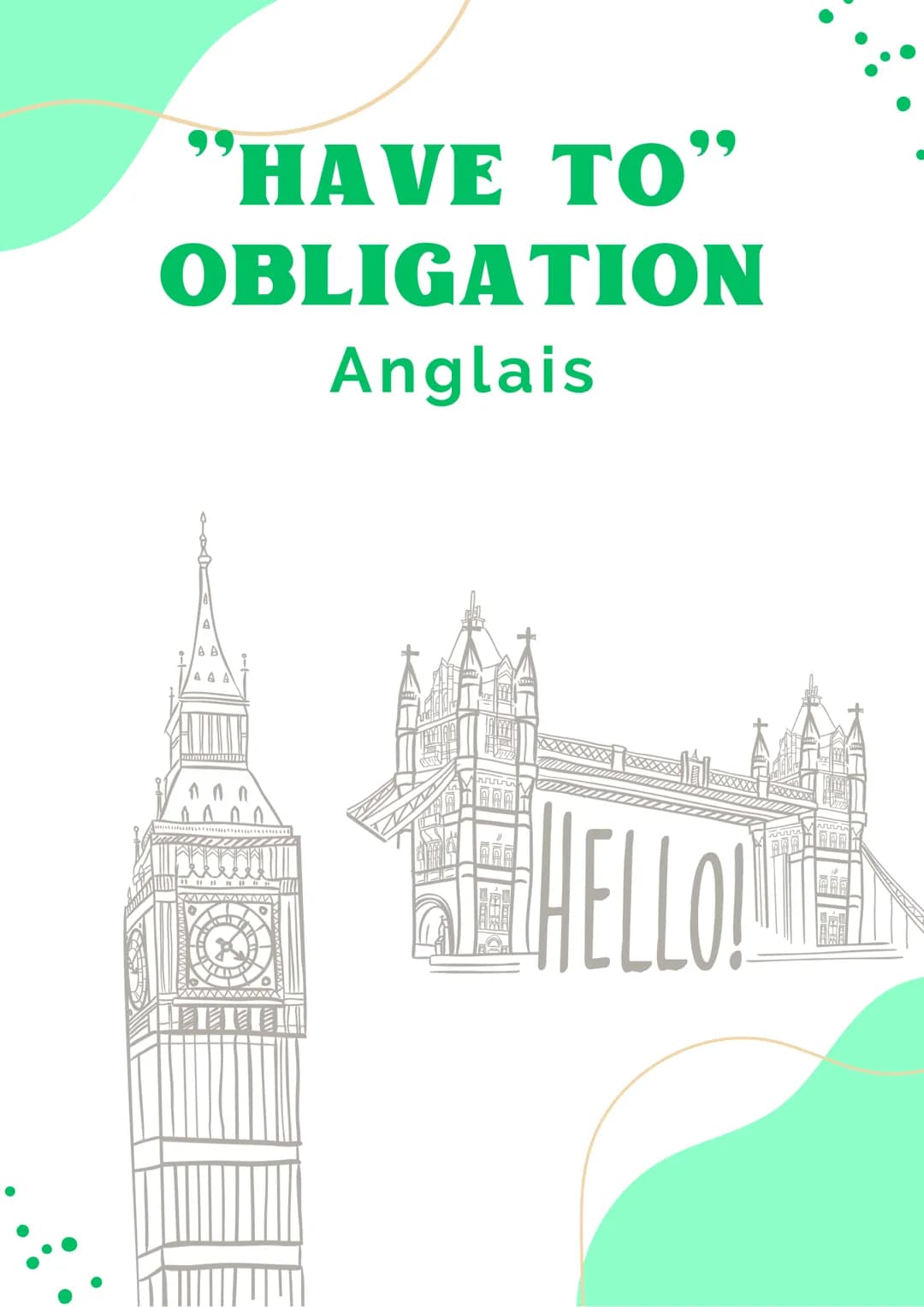 "HAVE TO"
OBLIGATION
Anglais
AAA
^nn
TELETE!!!
HELLO! Have to
Il ne faut que conjuguer l'auxiliaire "HAVE" en
accord avec le sujet.
Tout com