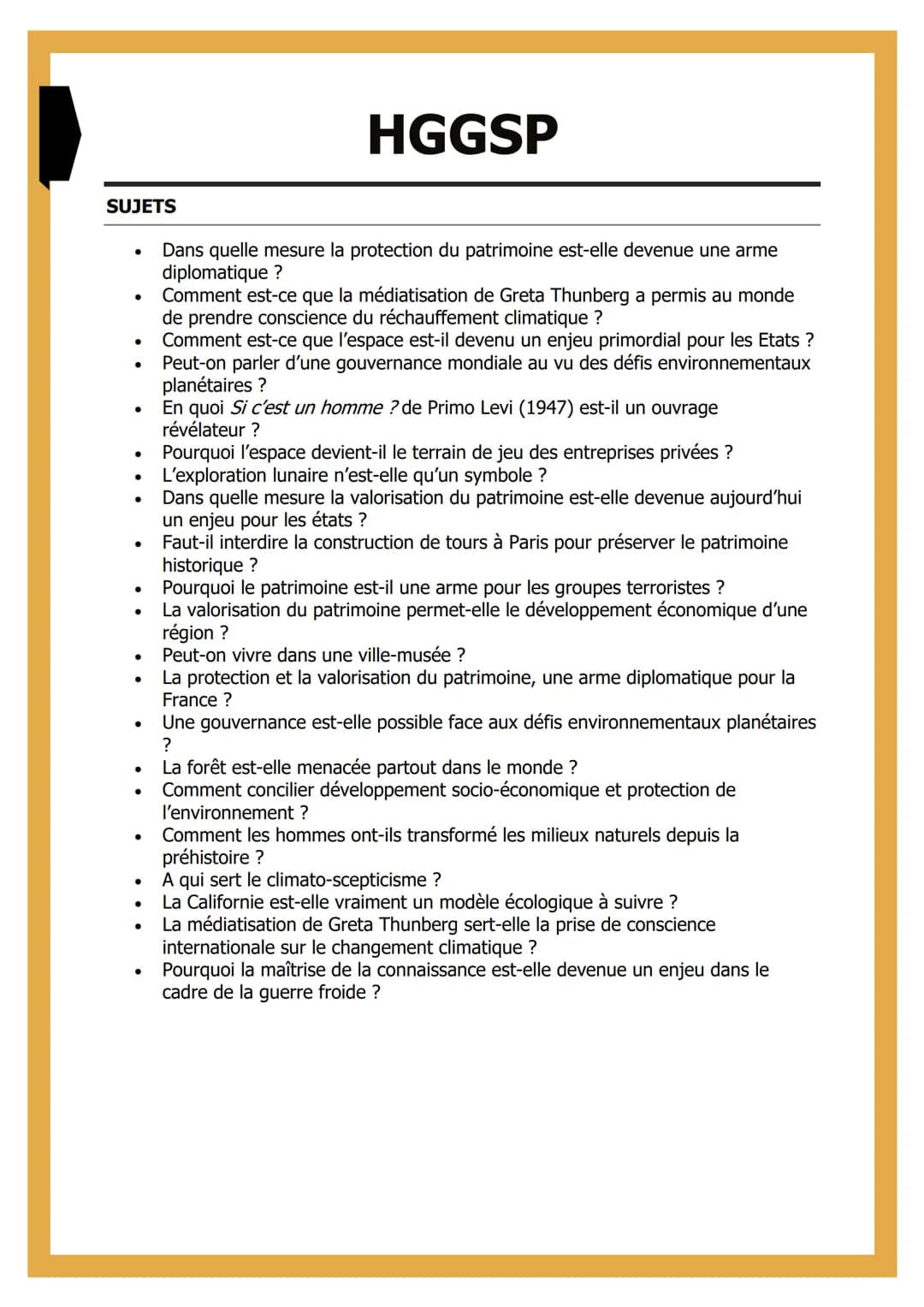 SUJETS
●
●
●
●
●
●
●
●
●
●
●
●
●
HGGSP
Dans quelle mesure la protection du patrimoine est-elle devenue une arme
diplomatique ?
Comment est-c