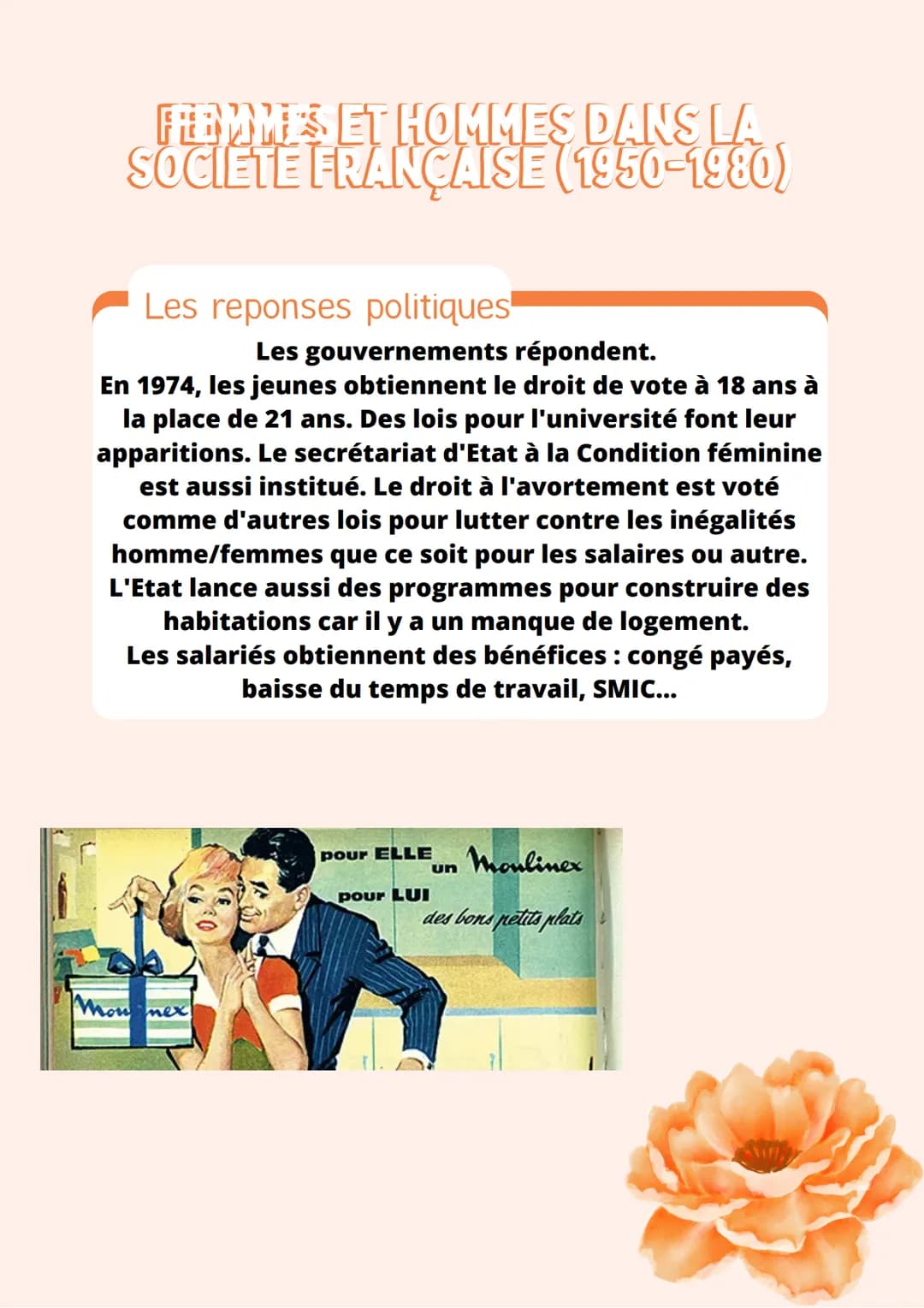 FEMMES ET HOMMES DANS LA
SOCIETE FRANÇAISE (1950-1980)
Une societe qui evolue
A partir des années 1950 jusqu'à 1973, la croissance
économiqu