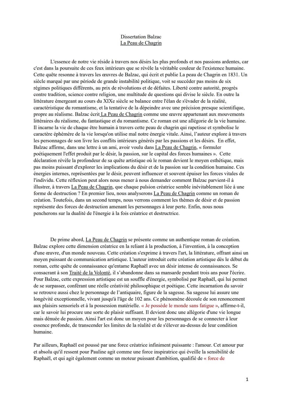 Dissertation Balzac
La Peau de Chagrin
L'essence de notre vie réside à travers nos désirs les plus profonds et nos passions ardentes, car
c'