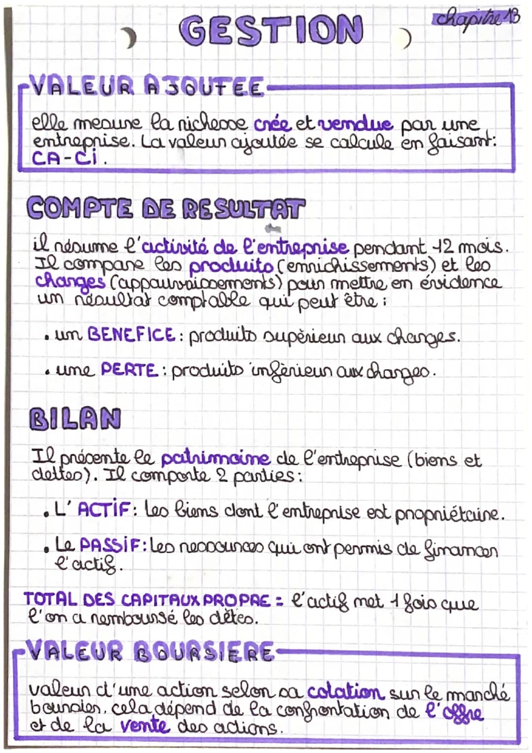 >
GESTION
)
4₂
chapitre 13
VALEUR AJOUTEE
elle mesure la richesse crée et vendue par une
entreprise. La valeur ajoutée se calcule en faisant