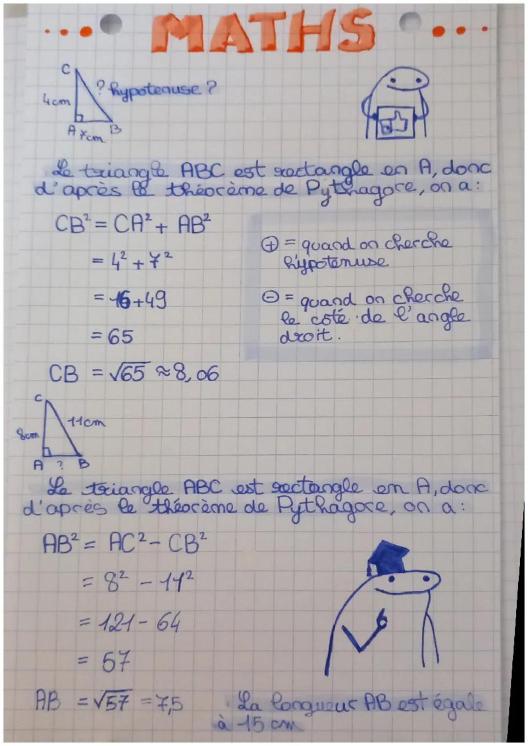 4 ст
MATHS
? hypotenuse?
A Fam
B
Le triangle ABC est rectangle en A, donc
d'après le théorème de Pythagore, on a:
CB2 = CA²+ AB²
⑦= quand on