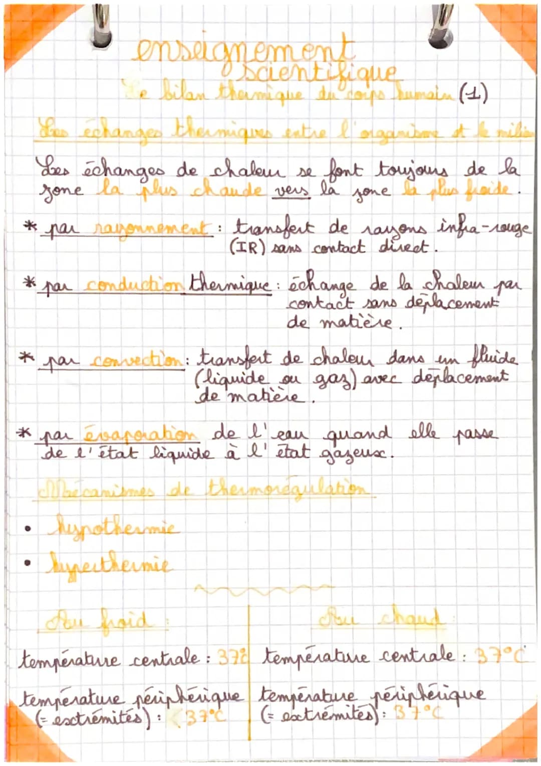 ●
enseignement
O scientifique
The bilan thermique du corps humain (1)
●
le milie
Les échanges thermiques entre l'organisare at
Les échanges 