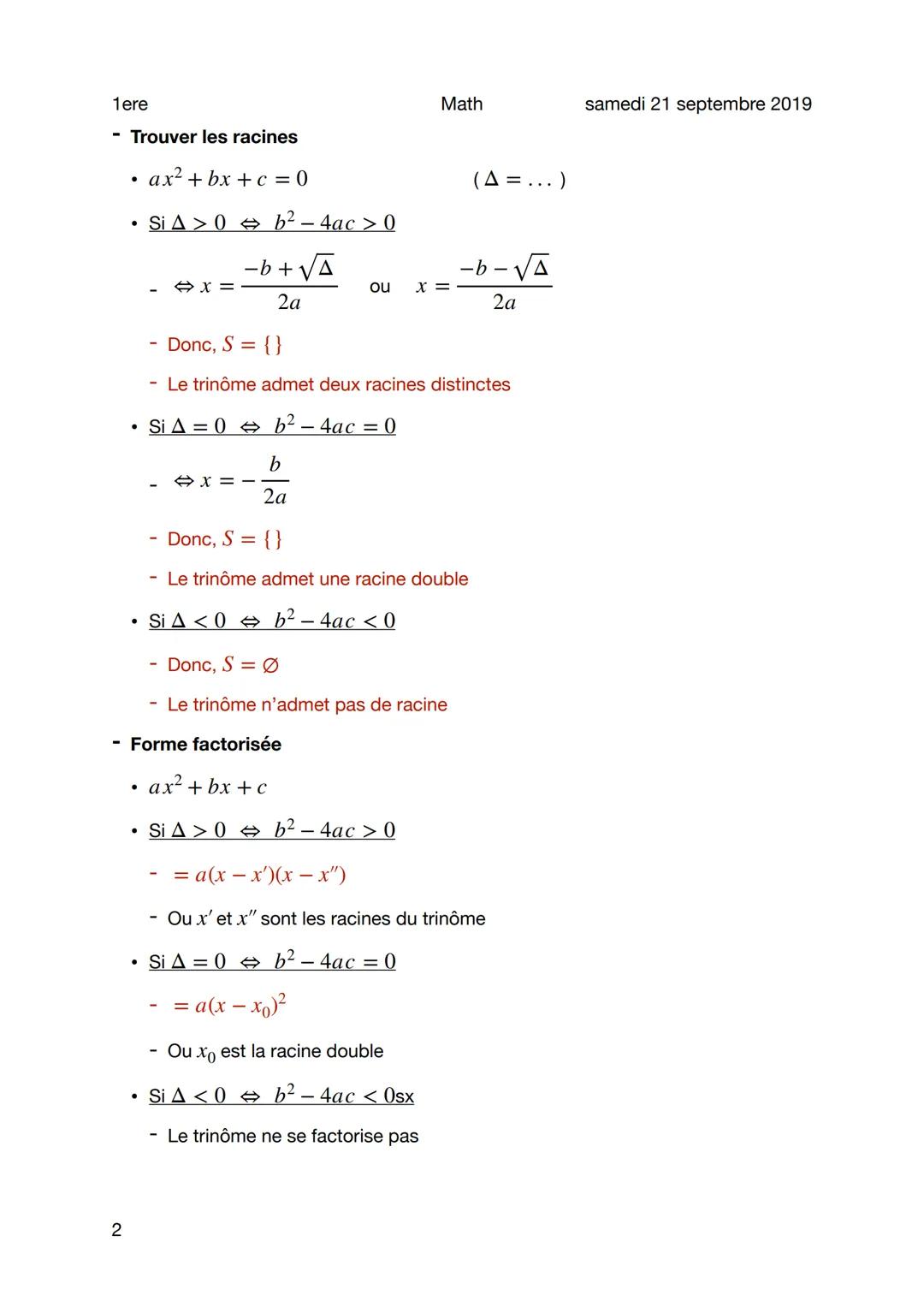 Math
Méthode - Formes du trinôme
1ere
A = b² - 4ac
- Factorisation en forme canonique
ax²+bx+c
1
-
= a[x² + ²x + =]
= a[(x + 2)²³ - ( ² ) ² 