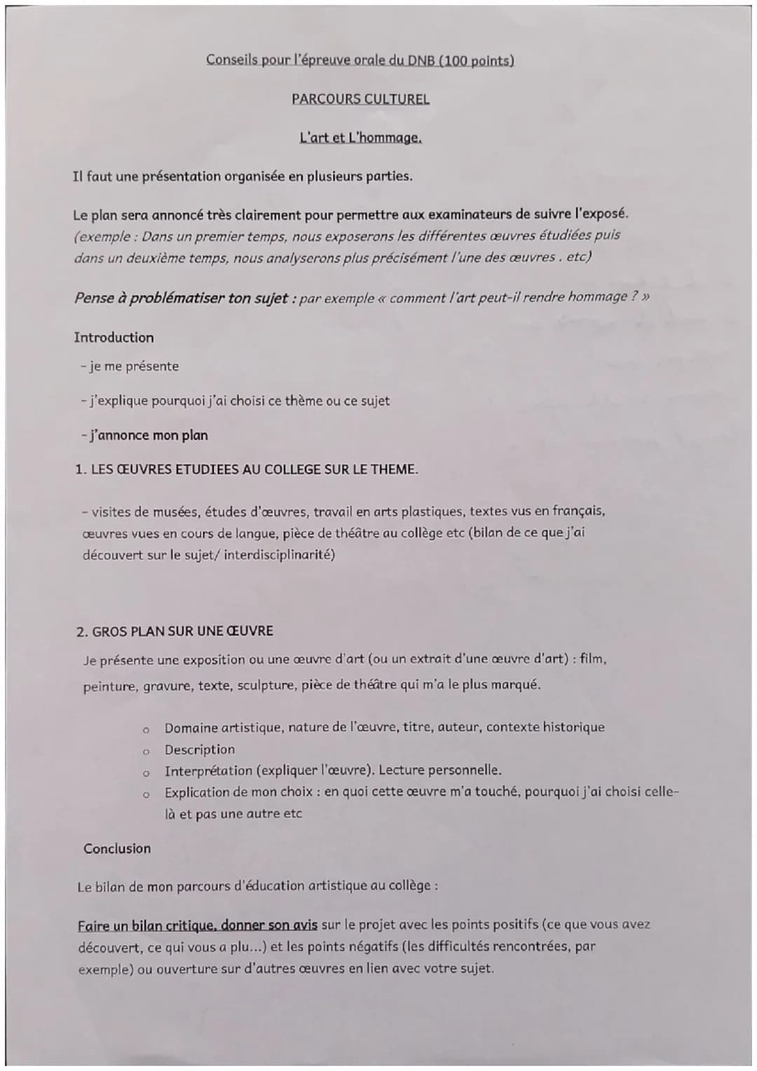 Conseils pour l'épreuve orale du DNB (100 points)
PARCOURS CULTUREL
L'art et L'hommage.
Il faut une présentation organisée en plusieurs part