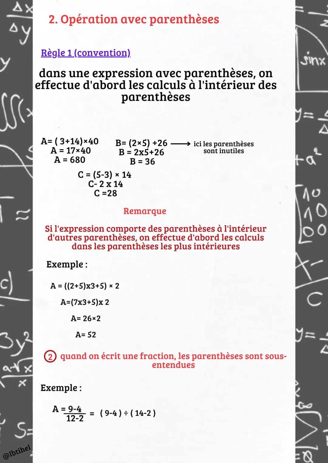 ду
SSC
1=
.c)
3y²
• S=
@Ibtihel
1. Opération sans
parenthèses
Règle 1 (convention).
dans une expression sans parenthèse, on effectue
d'abord