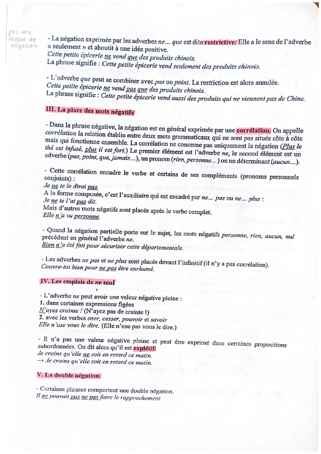 Etude de la langue : la négation
La négation est une forme de phrase c'est-à-dire une construction particulière qui est ajoutée à
l'un des q