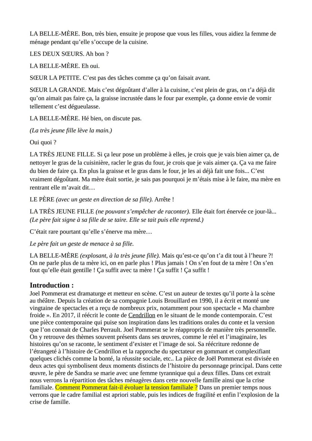 LECTURE LINEAIRE: Joel Pommerat, Cendrillon : « Partie 1, scène 10 » au
XXe siècle
Texte :
Le lendemain.
La famille est réunie. La belle-mèr
